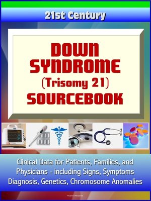 cover image of 21st Century Down Syndrome (Trisomy 21) Sourcebook
